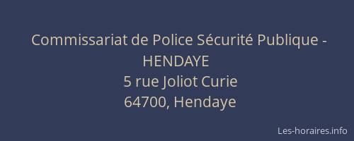 Commissariat de Police S&eacute;curit&eacute; Publique - HENDAYE