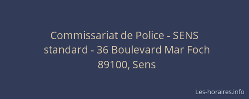 Commissariat de Police - SENS