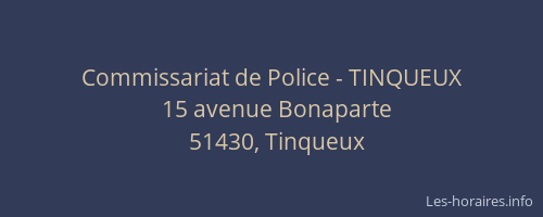 Commissariat de Police - TINQUEUX