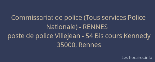 Commissariat de police (Tous services Police Nationale) - RENNES
