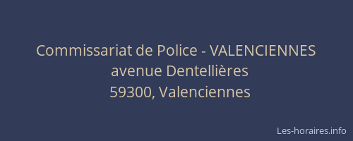 Commissariat de Police - VALENCIENNES