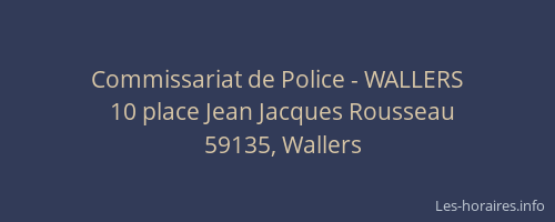 Commissariat de Police - WALLERS