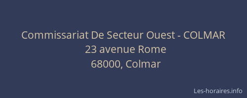Commissariat De Secteur Ouest - COLMAR