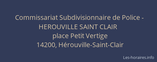 Commissariat Subdivisionnaire de Police - HEROUVILLE SAINT CLAIR