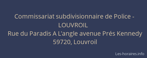 Commissariat subdivisionnaire de Police - LOUVROIL