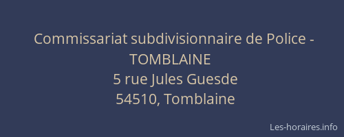 Commissariat subdivisionnaire de Police - TOMBLAINE