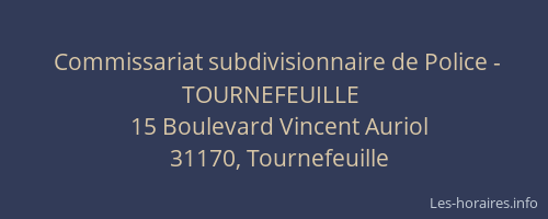 Commissariat subdivisionnaire de Police - TOURNEFEUILLE