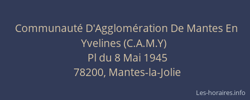 Communauté D'Agglomération De Mantes En Yvelines (C.A.M.Y)