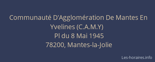 Communaut&eacute; D'Agglom&eacute;ration De Mantes En Yvelines (C.A.M.Y)