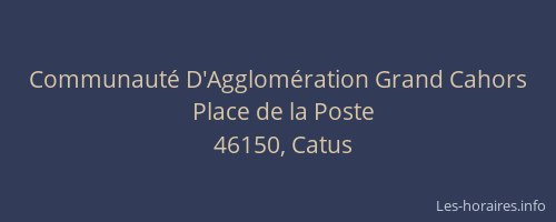 Communaut&eacute; D'Agglom&eacute;ration Grand Cahors