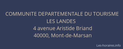 COMMUNITE DEPARTEMENTALE DU TOURISME LES LANDES