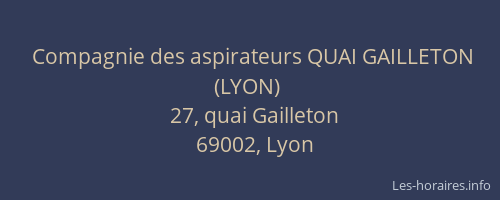 Compagnie des aspirateurs QUAI GAILLETON (LYON)