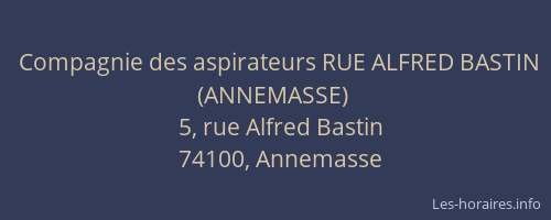 Compagnie des aspirateurs RUE ALFRED BASTIN (ANNEMASSE)