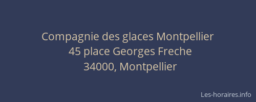 Compagnie des glaces Montpellier