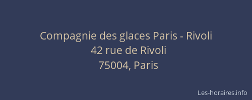 Compagnie des glaces Paris - Rivoli