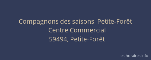 Compagnons des saisons  Petite-Forêt