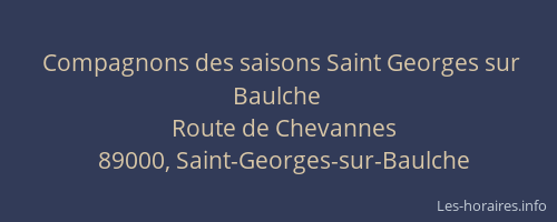 Compagnons des saisons Saint Georges sur Baulche