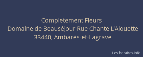 Completement Fleurs