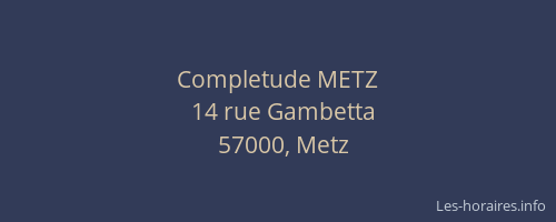 Completude METZ