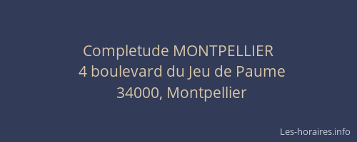 Completude MONTPELLIER