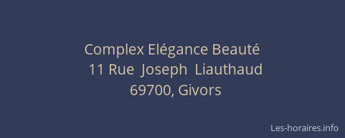 Complex Elégance Beauté