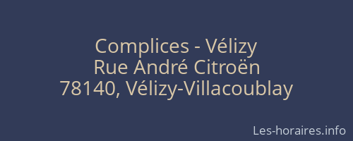 Complices - Vélizy
