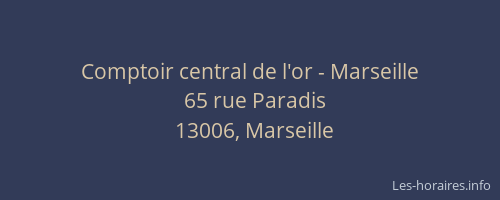 Comptoir central de l'or - Marseille