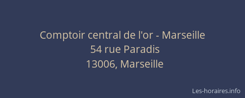 Comptoir central de l'or - Marseille