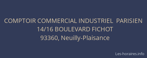 COMPTOIR COMMERCIAL INDUSTRIEL  PARISIEN