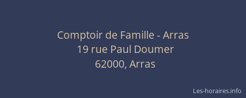 Comptoir de Famille - Arras