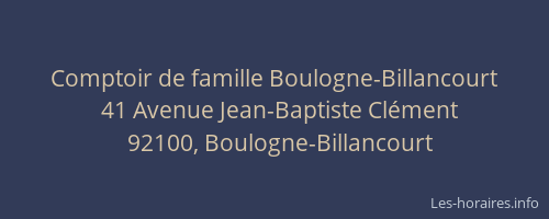 Comptoir de famille Boulogne-Billancourt