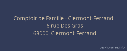 Comptoir de Famille - Clermont-Ferrand