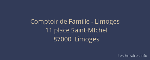 Comptoir de Famille - Limoges