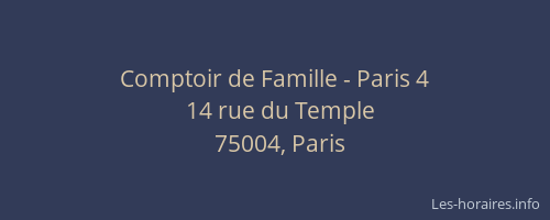 Comptoir de Famille - Paris 4