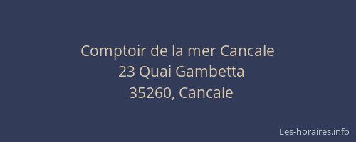 Comptoir de la mer Cancale