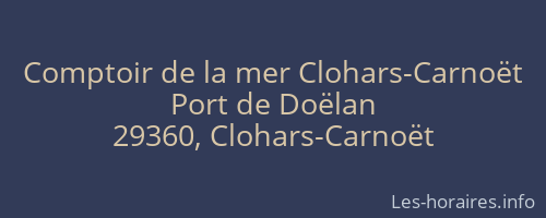 Comptoir de la mer Clohars-Carnoët