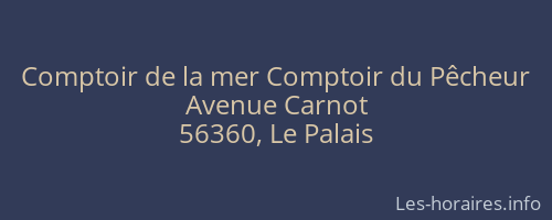 Comptoir de la mer Comptoir du Pêcheur