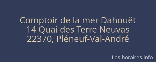 Comptoir de la mer Dahouët
