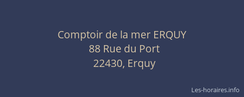 Comptoir de la mer ERQUY