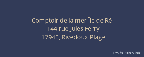 Comptoir de la mer &Icirc;le de R&eacute;