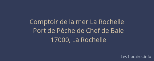 Comptoir de la mer La Rochelle