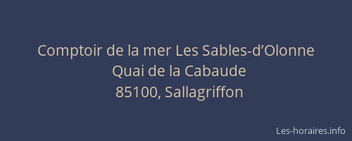 Comptoir de la mer Les Sables-d’Olonne