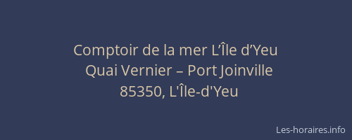Comptoir de la mer L’Île d’Yeu