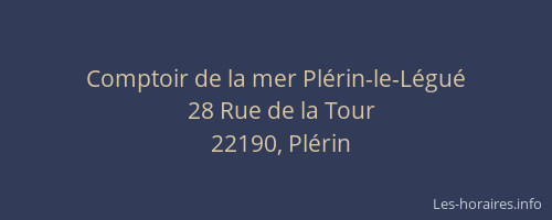 Comptoir de la mer Pl&eacute;rin-le-L&eacute;gu&eacute;