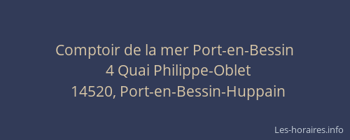 Comptoir de la mer Port-en-Bessin