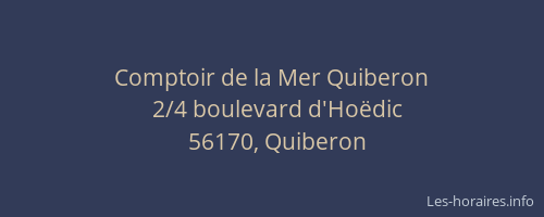 Comptoir de la Mer Quiberon