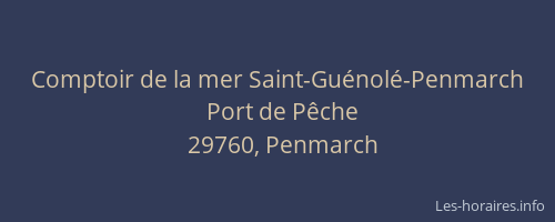 Comptoir de la mer Saint-Guénolé-Penmarch