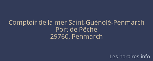 Comptoir de la mer Saint-Guénolé-Penmarch