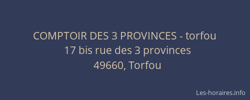 COMPTOIR DES 3 PROVINCES - torfou