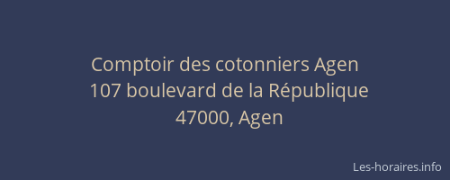 Comptoir des cotonniers Agen